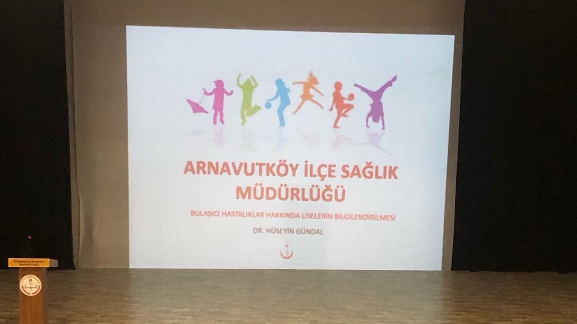 Arnavutköy İlçe Sağlık Müdürlüğü Lise Öğrencilerimize Seminer Verdi